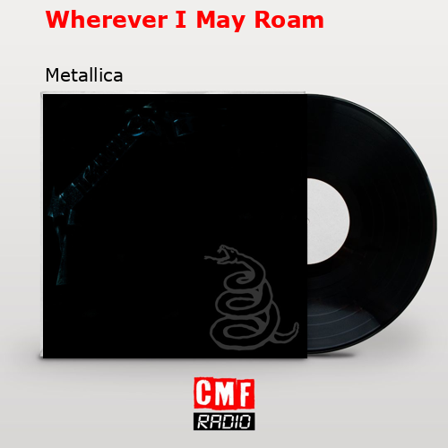 final cover Wherever I May Roam Metallica