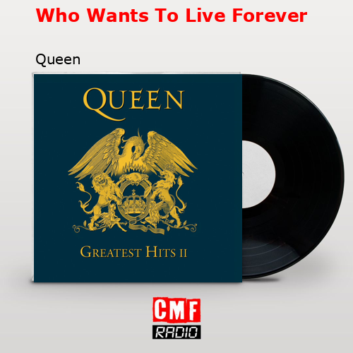 final cover Who Wants To Live Forever Queen