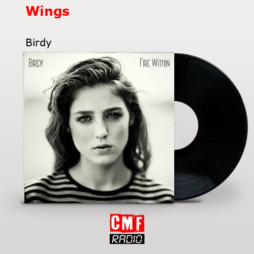 Wings – Birdy