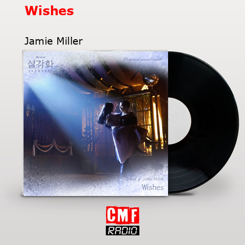 Wishes – Jamie Miller