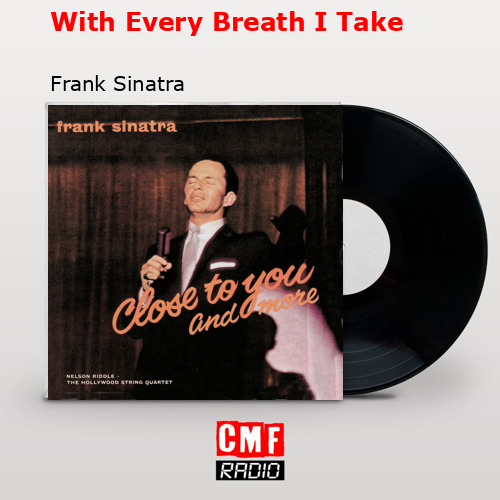 final cover With Every Breath I Take Frank Sinatra