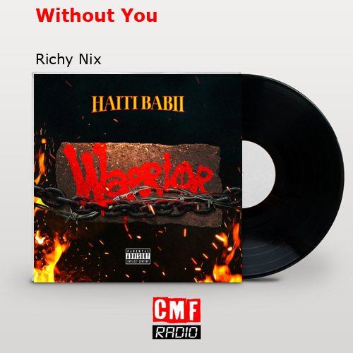 Without You – Richy Nix