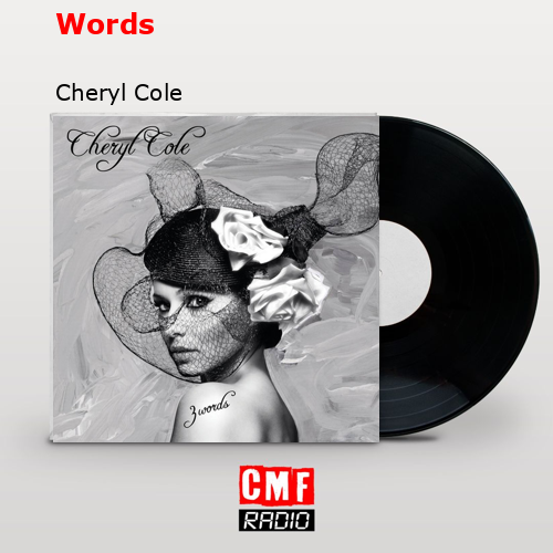 Words – Cheryl Cole