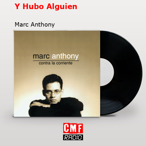 final cover Y Hubo Alguien Marc Anthony