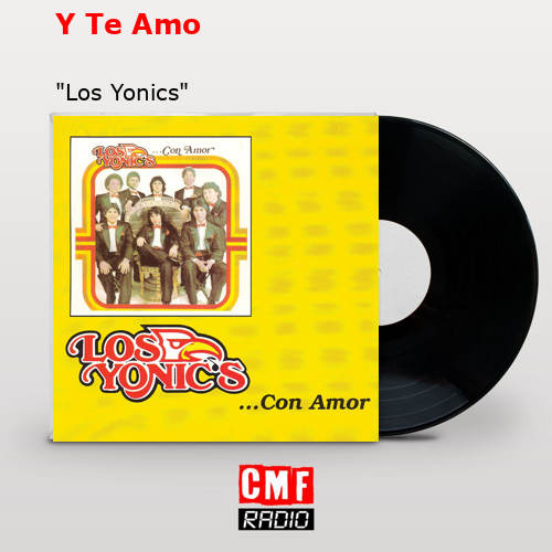 final cover Y Te Amo Los Yonics