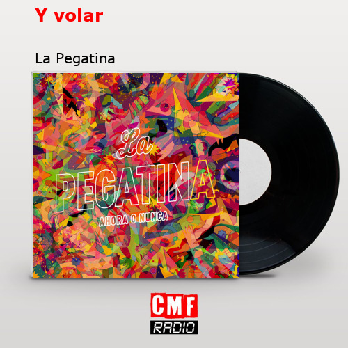 Y volar – La Pegatina