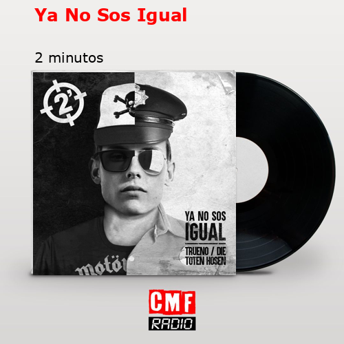 final cover Ya No Sos Igual 2 minutos