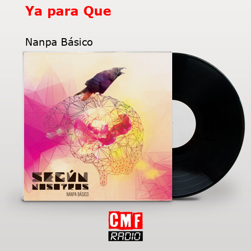Ya para Que – Nanpa Básico