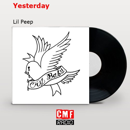 Yesterday – Lil Peep