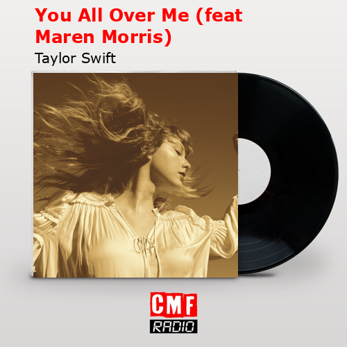 final cover You All Over Me feat Maren Morris Taylor Swift