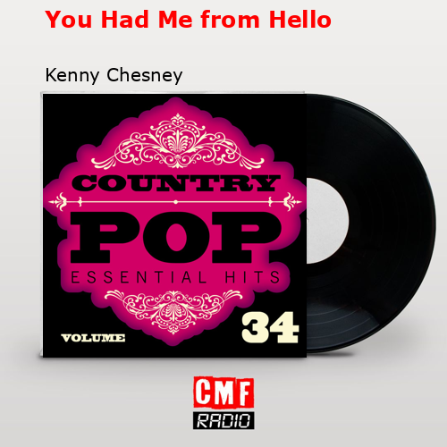 You Had Me from Hello – Kenny Chesney