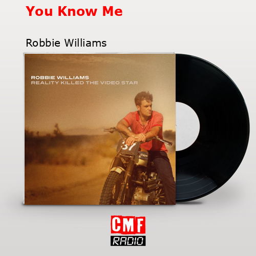 You Know Me – Robbie Williams