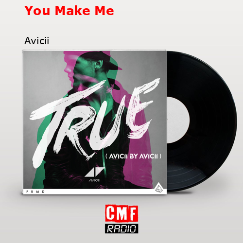 final cover You Make Me Avicii