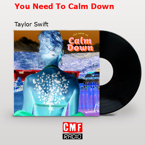 final cover You Need To Calm Down Taylor Swift