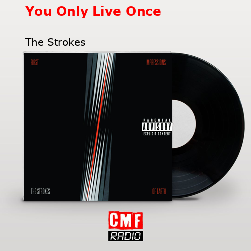 final cover You Only Live Once The Strokes