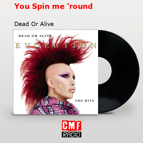 final cover You Spin me round Dead Or Alive