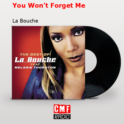 final cover You Wont Forget Me La Bouche
