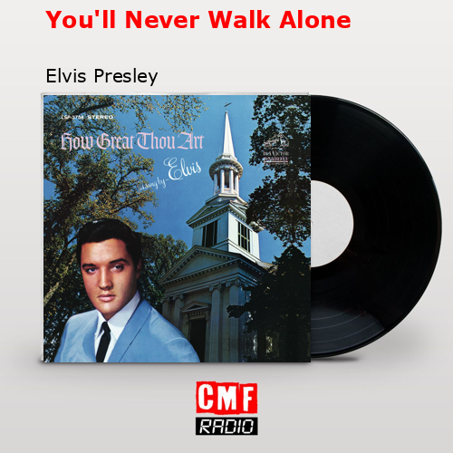 final cover Youll Never Walk Alone Elvis Presley