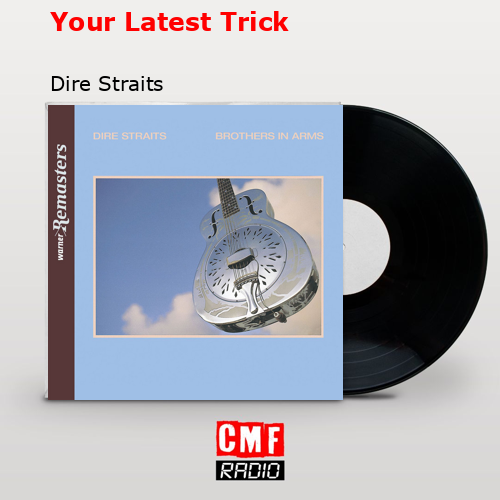 final cover Your Latest Trick Dire Straits