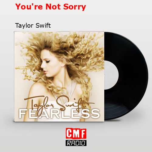 final cover Youre Not Sorry Taylor Swift