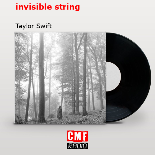 final cover invisible string Taylor Swift