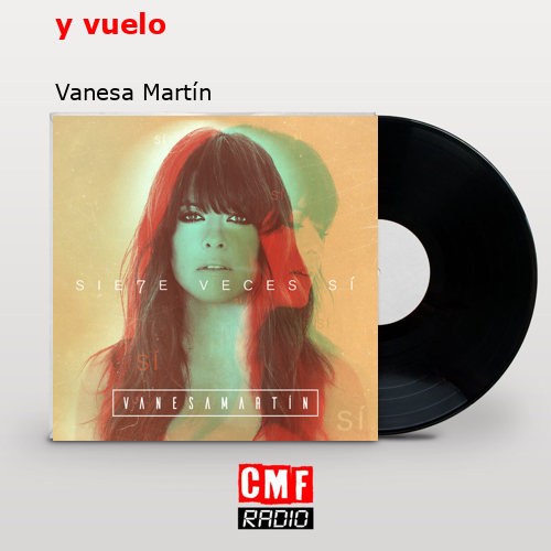 y vuelo – Vanesa Martín