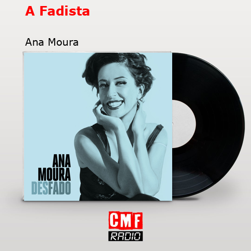 A Fadista – Ana Moura