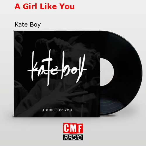 final cover A Girl Like You Kate Boy