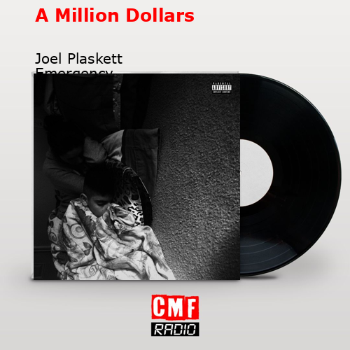 A Million Dollars – Joel Plaskett Emergency