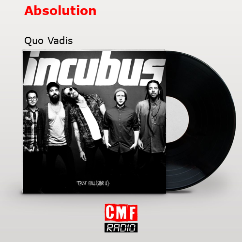 Absolution – Quo Vadis