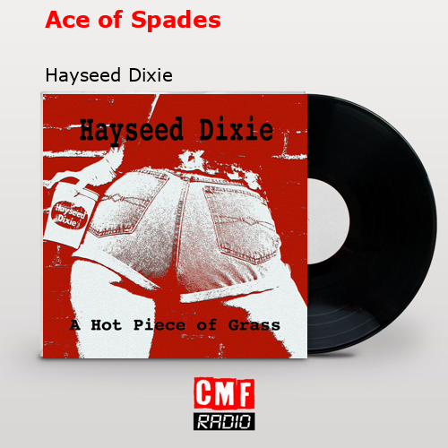 La historia y el significado de la canción 'Ace of Spades Hayseed Dixie