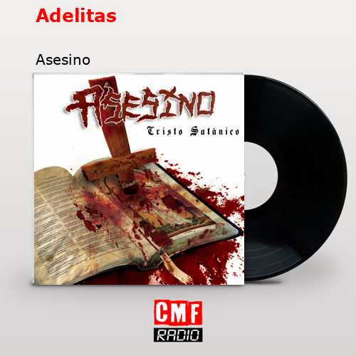 Adelitas – Asesino