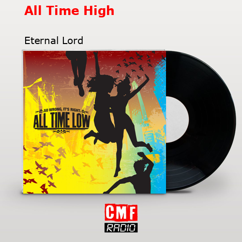 All Time High – Eternal Lord
