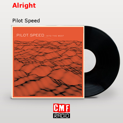 final cover Alright Pilot Speed