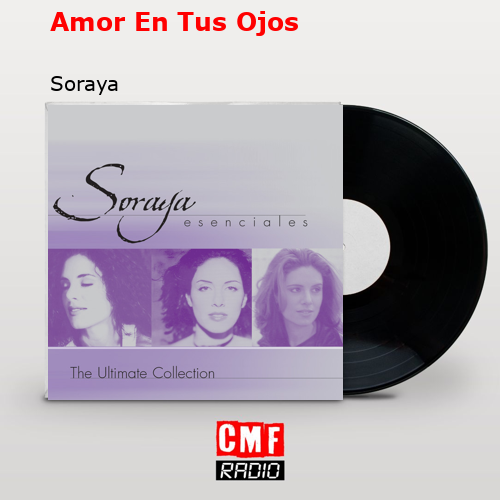Amor En Tus Ojos – Soraya