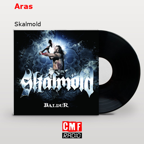 Aras – Skalmold