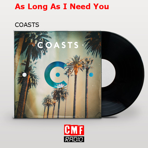 final cover As Long As I Need You COASTS