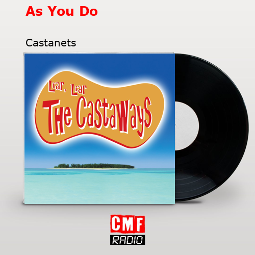 La historia y el significado de la canción 'As You Do