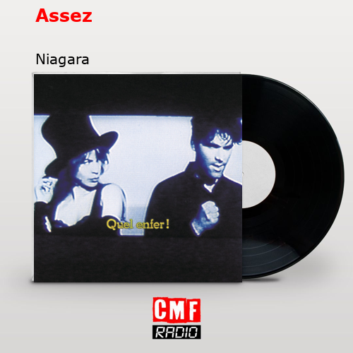 Assez – Niagara