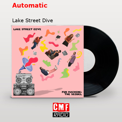 Automatic – Lake Street Dive