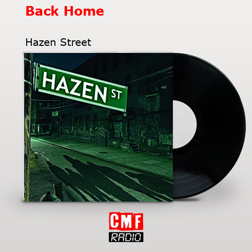 Back Home – Hazen Street
