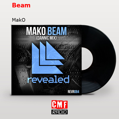 Beam – MakO