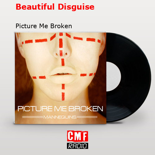 La historia y el significado de la canción 'Beautiful Disguise