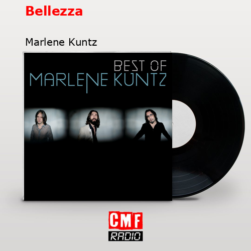 Bellezza – Marlene Kuntz