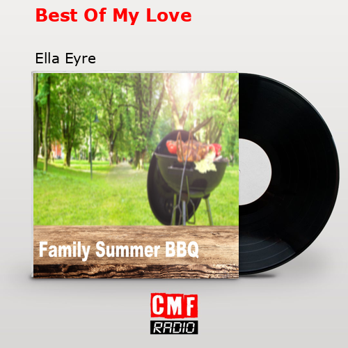 final cover Best Of My Love Ella Eyre