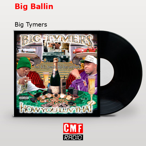 Big Ballin – Big Tymers