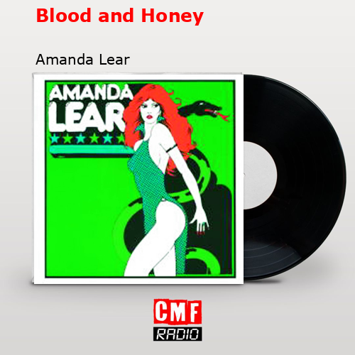 Blood and Honey – Amanda Lear