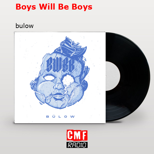 final cover Boys Will Be Boys bulow