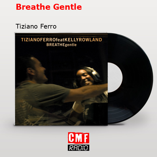 final cover Breathe Gentle Tiziano Ferro