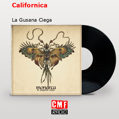 Californica – La Gusana Ciega